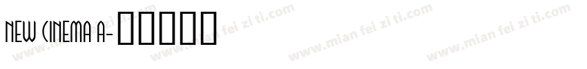 new cinema a字体转换